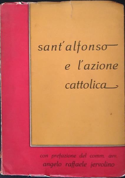 Sant'Alfonso e l'azione cattolica - copertina