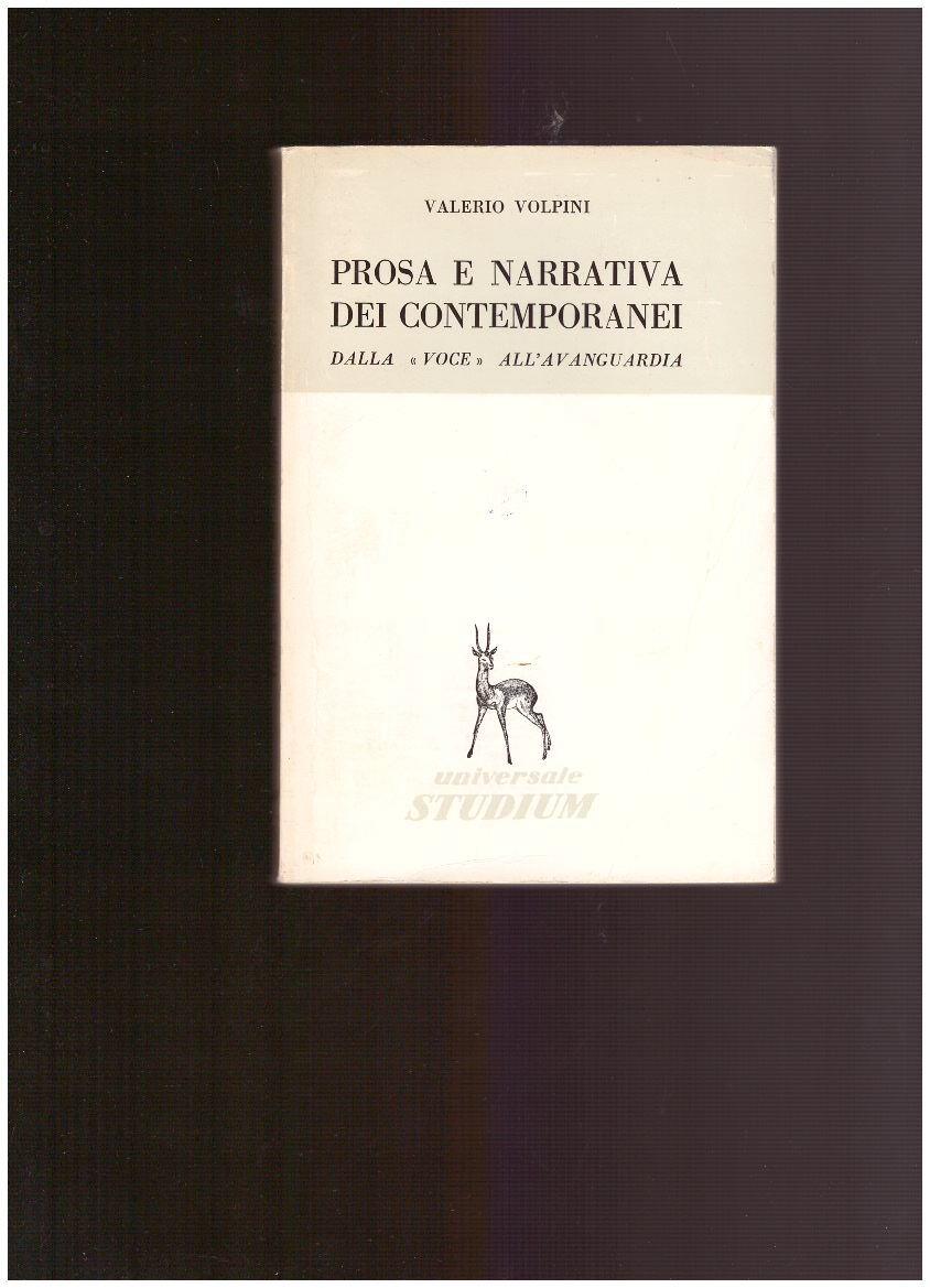 PROSA E NARRATIVA DEI CONTEMPORANEI Dalla "Voce" all'avanguardia