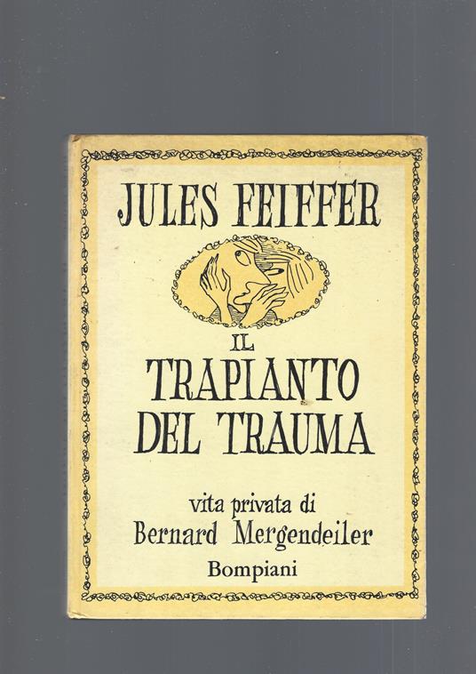 Trapianto Del Trauma - Jules Feiffer - copertina