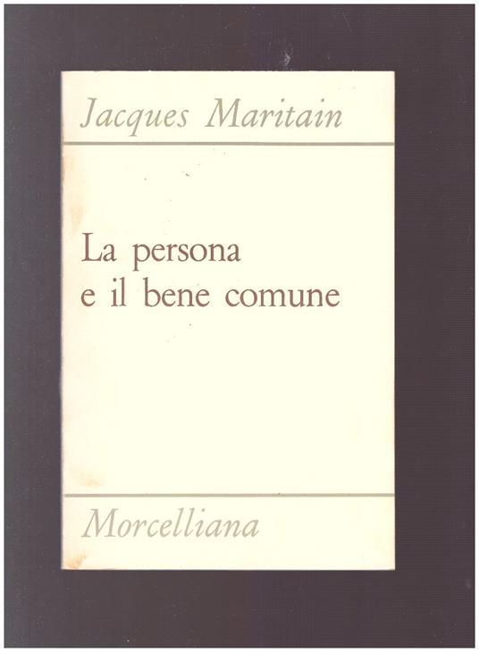 La Persona E Il Bene Comune - Jacques Maritain - copertina