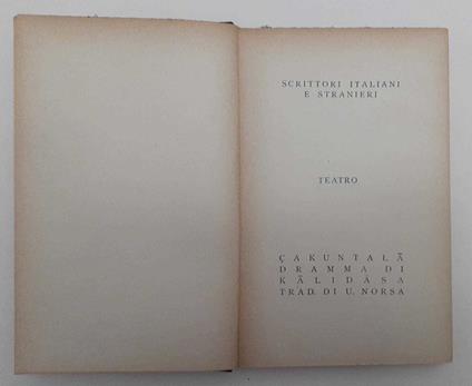 Cakuntala dramma di Kalidasa. Trad. di U. Norsa - Kàlidàsa - copertina