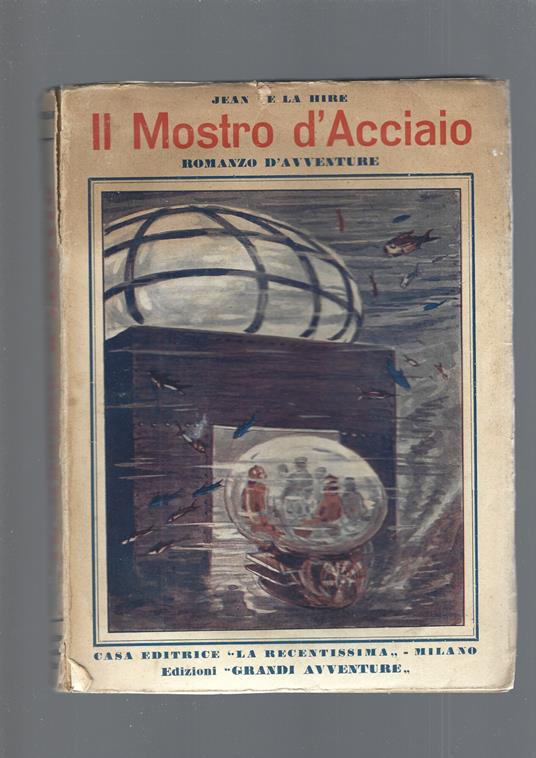 Mostro D' Acciaio - Jean de La Hire - copertina