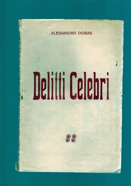 Delitti Celebri - Alexandre Dumas - copertina