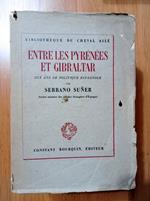 Entre les Pyrenees et Gibraltar