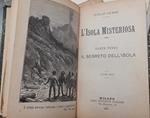 L' Isola Misteriosa. Parte terza. Il segreto dell'isola. Volume quinto e sesto
