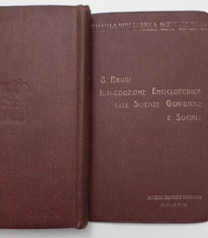 Introduzione enciclopedica alle scienze giuridiche e sociali nel sistema della giurisprudenza - Biagio Brugi - copertina