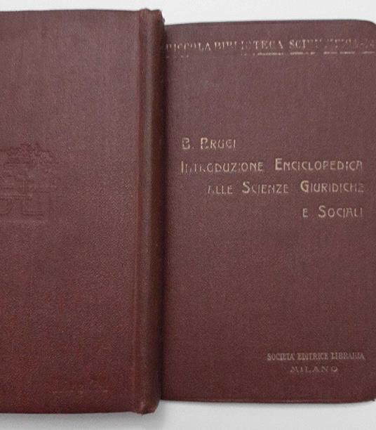 Introduzione enciclopedica alle scienze giuridiche e sociali nel sistema della giurisprudenza - Biagio Brugi - copertina