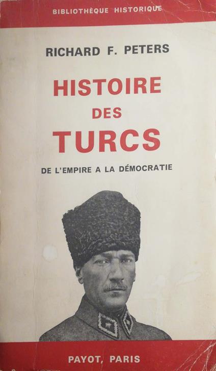 Histoire Des Turcs - Richard Peter - copertina