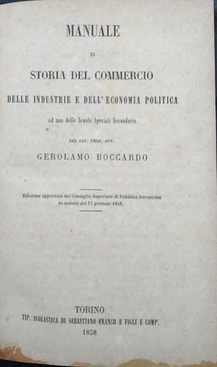 Manuale di storia del commercio delle industrie e dell'economia politica - Gerolamo Boccardo - copertina