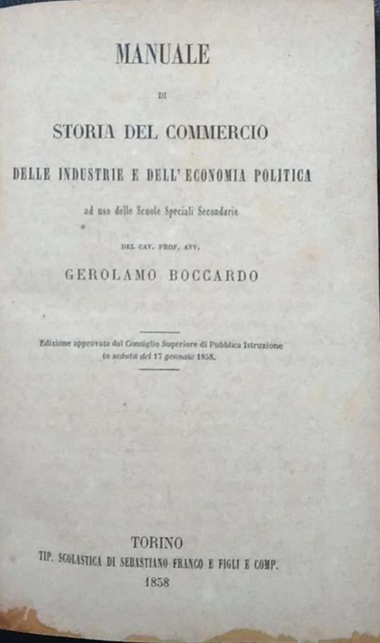Manuale di storia del commercio delle industrie e dell'economia politica - Gerolamo Boccardo - copertina