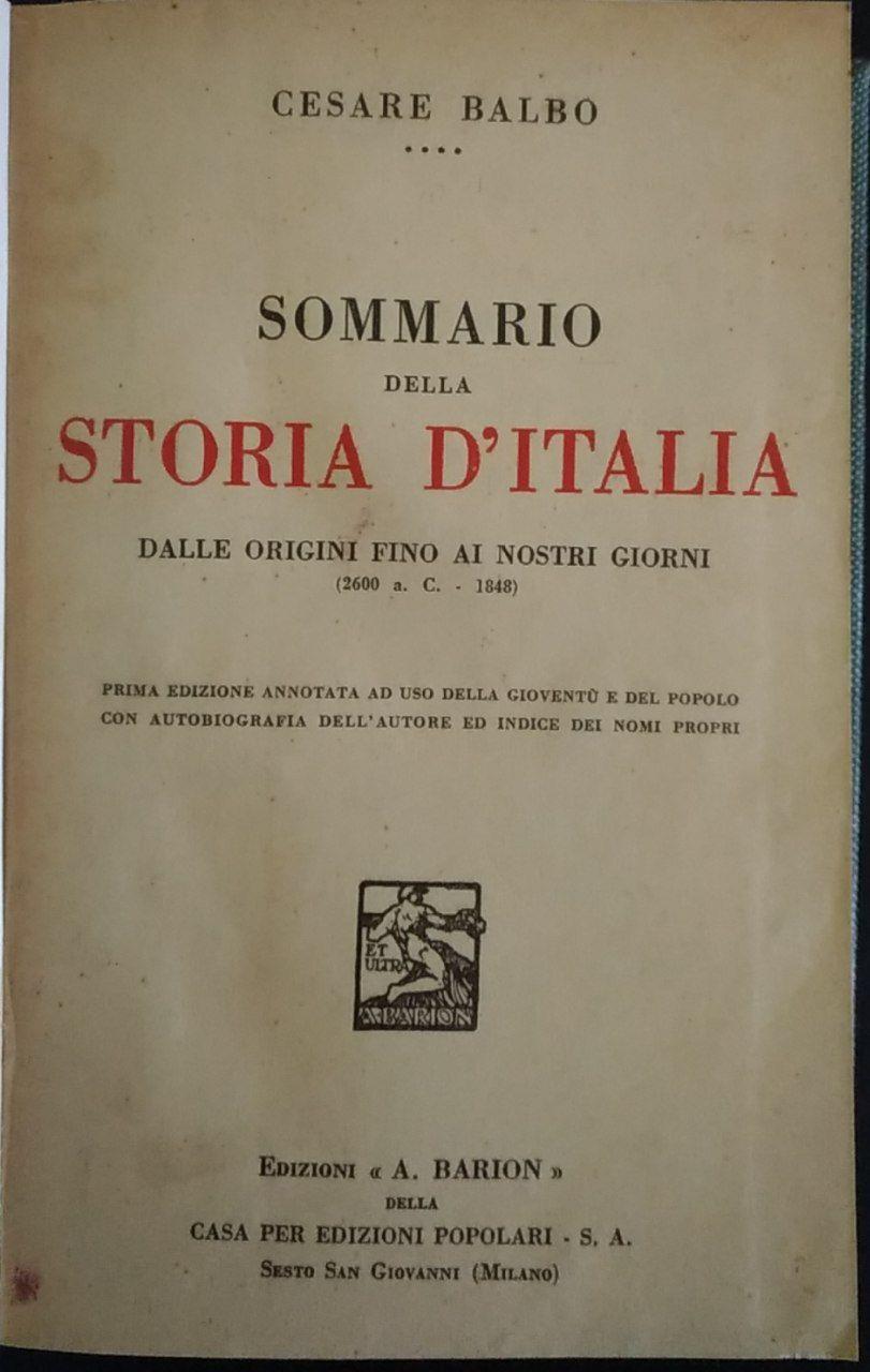 Sommario della storia d'Italia. Dalle origini fino ai nostri giorni. (2600 a. C. - 1848)