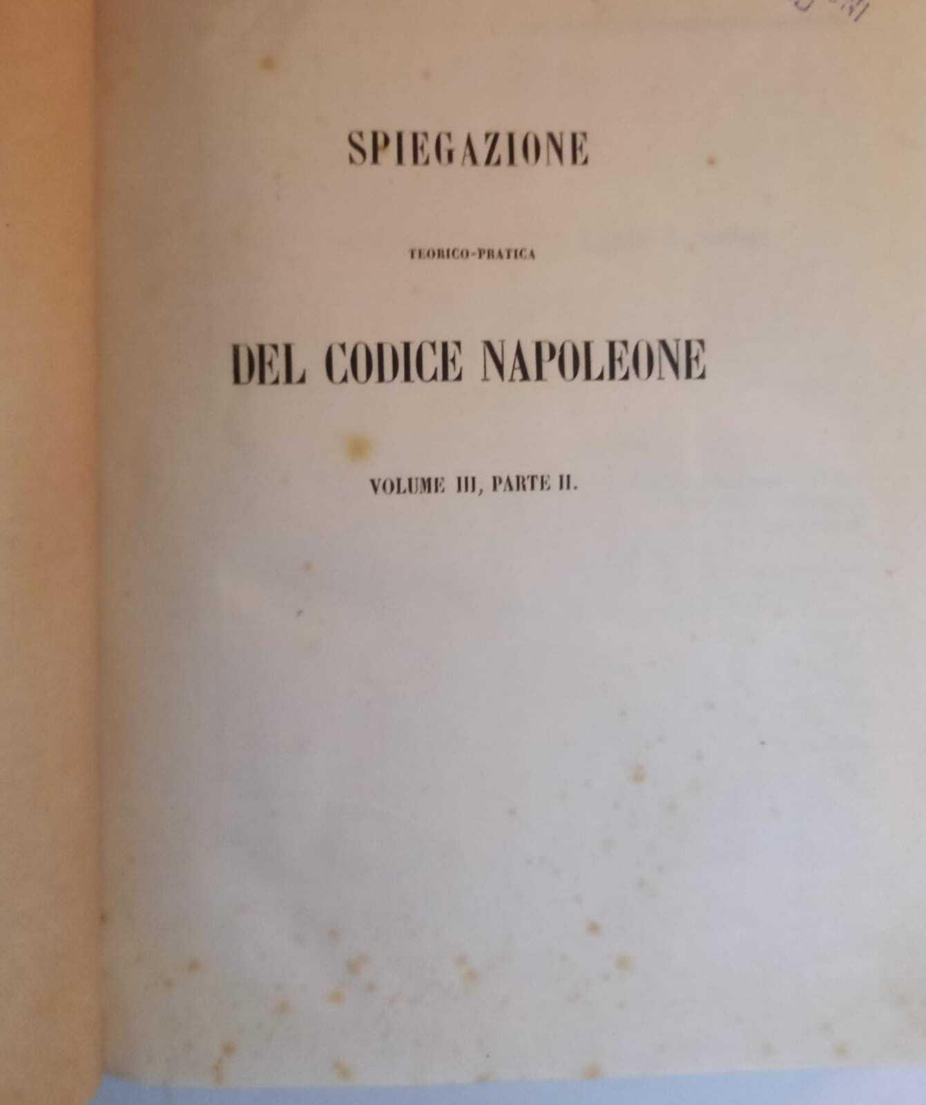 Spiegazione del Codice Napoleone. Vol.III, parte II
