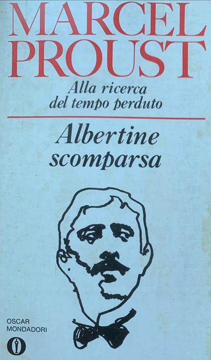Alla ricerca del tempo perduto. Albertine scomparsa - Marcel Proust - copertina