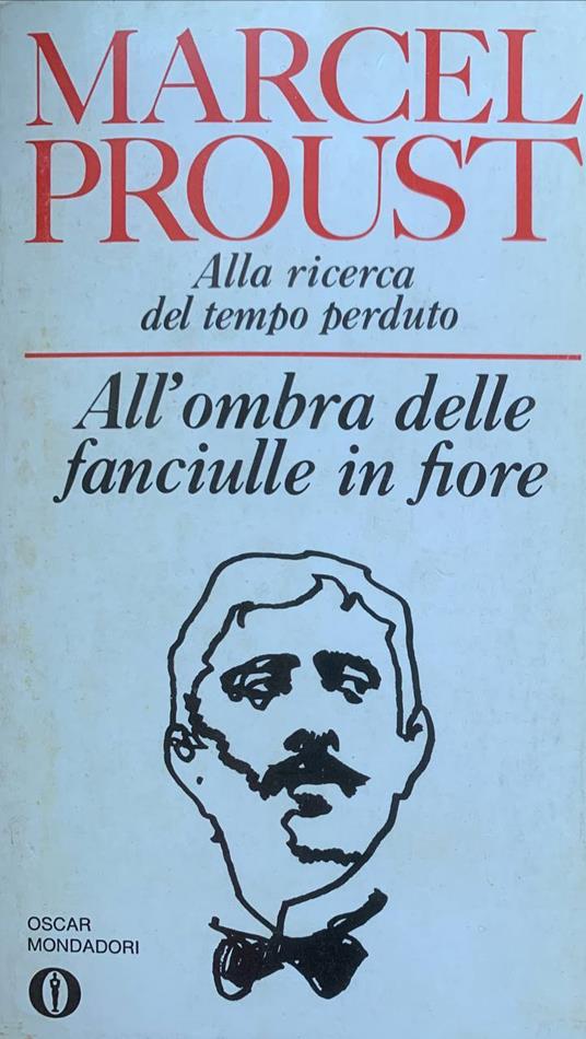 Alla ricerca del tempo perduto. All'ombra delle fanciulle in fiore - Marcel Proust - copertina