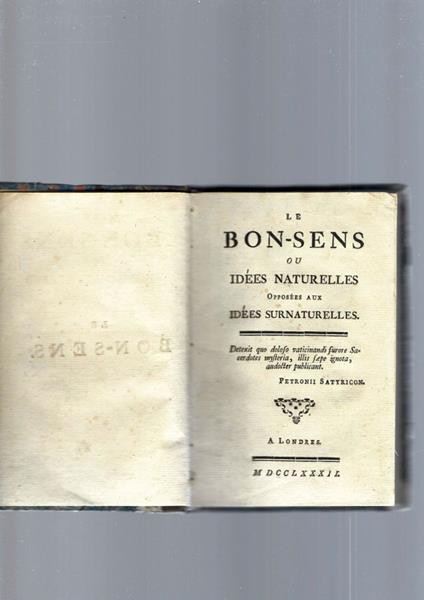 Bon Sens Ou Idees Naturelles Opposees Aux Idees Surnaturelles - Paul Henri Thiry d'Holbach - copertina