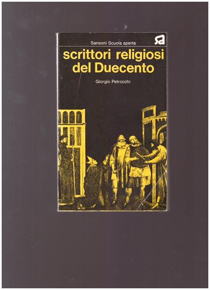Scrittori Religiosi Del Duecento - Giorgio Petrocchi - copertina
