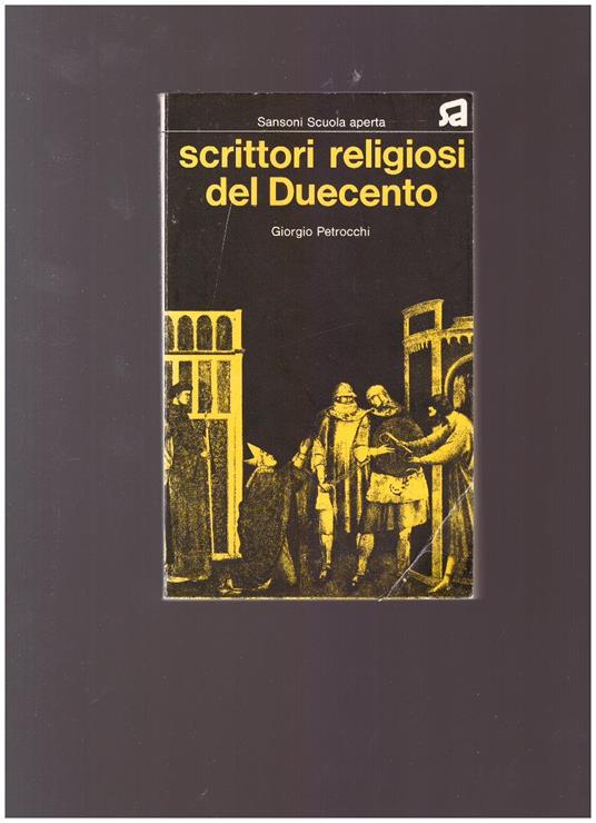 Scrittori Religiosi Del Duecento - Giorgio Petrocchi - copertina