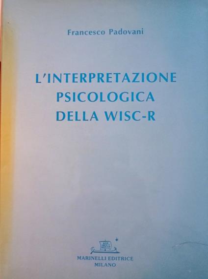 L' interpretazione psicologica della WISC - R - Francesco Padovani - copertina