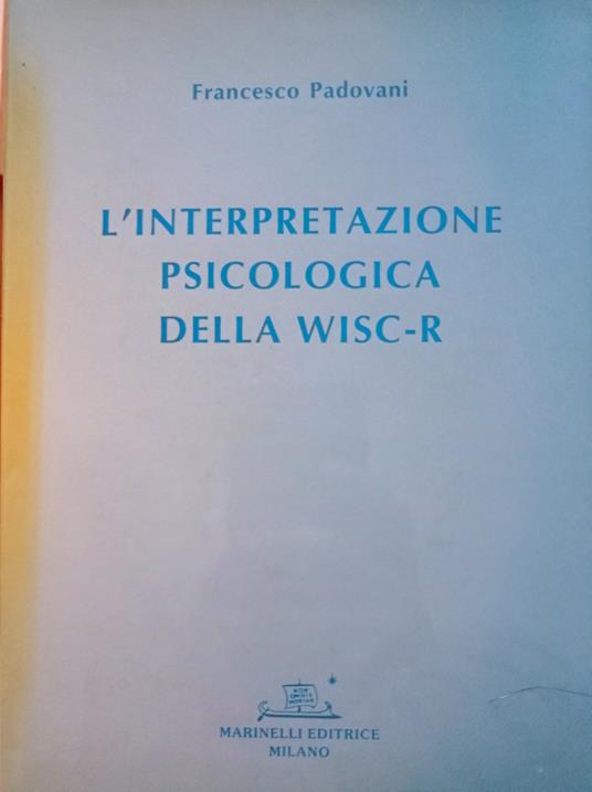 L' interpretazione psicologica della WISC - R - Francesco Padovani - copertina