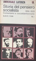 Storia del pensiero socialista: comunismo e socialdemocrazia. 1914-1931 Tomo primo