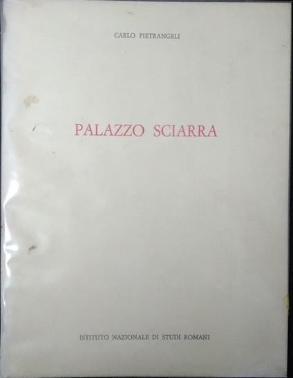 Palazzo Sciarra - Carlo Pietrangeli - copertina