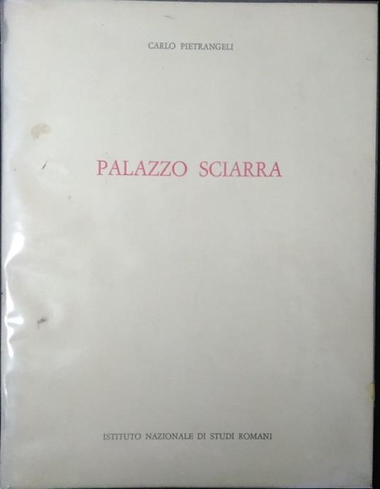 Palazzo Sciarra - Carlo Pietrangeli - copertina
