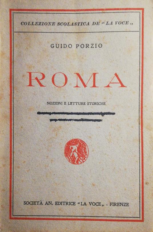Roma, nozioni e letture storiche - Guido Porzio - copertina