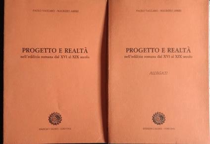 Progetto e realtà nell'edilizia romana dal XVI al XIX secolo - copertina