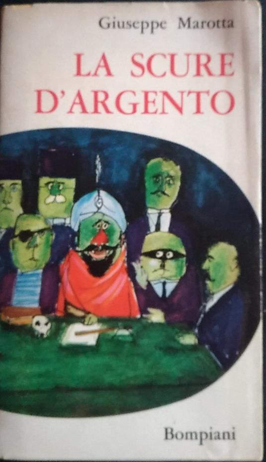 La scure d'argento - Giuseppe Marotta - copertina