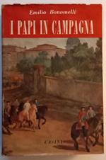 I Papi in campagna