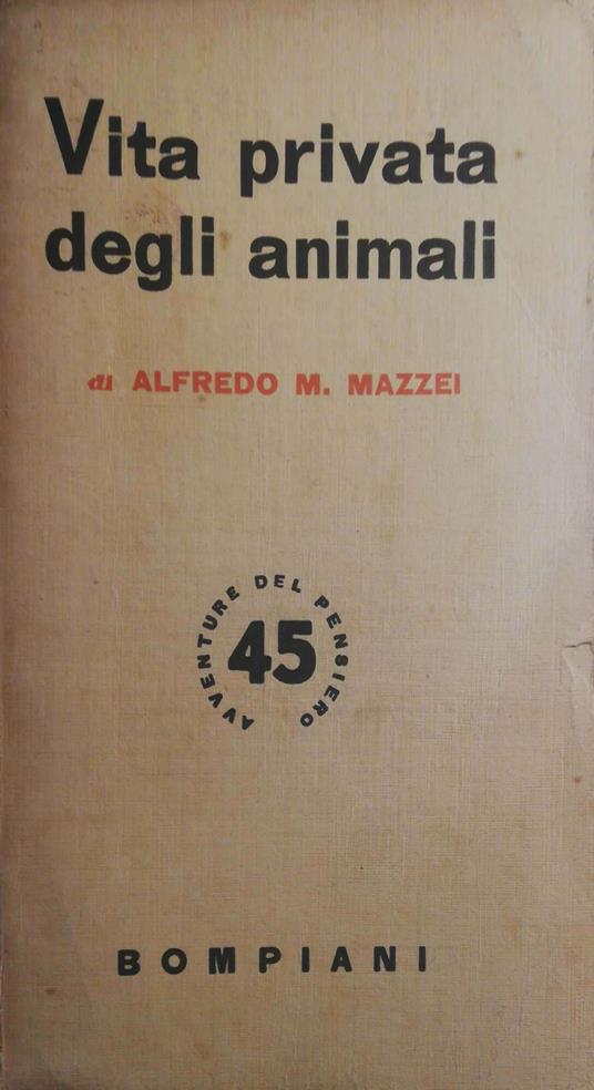 Vita privata degli animali - Alfredo Mazzei - copertina