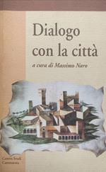 Dialogo con la città