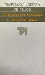 Antologia sul fascismo: il giudizio storico