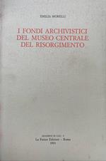 I fondi archivistici del Museo Centrale del Risorgimento