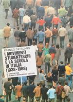 I movimenti studenteschi e la scuola in Italia (1938-1968)