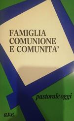 Famiglia comunione e comunità