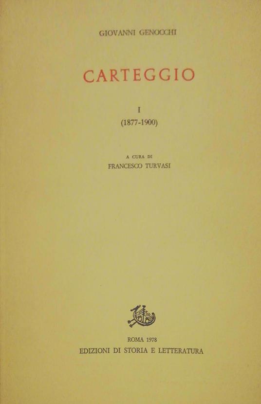 Carteggio I (1877-1900) - Giovanni Genocchi - copertina