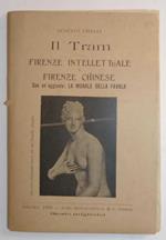Il tram, Firenze intellettuale e Firenze chinese