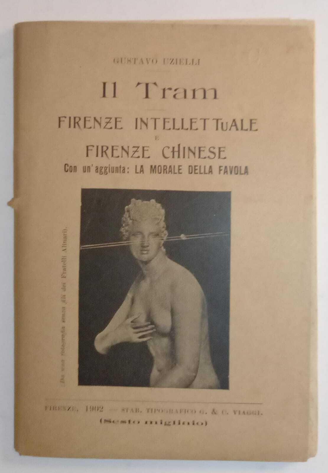 Il tram, Firenze intellettuale e Firenze chinese