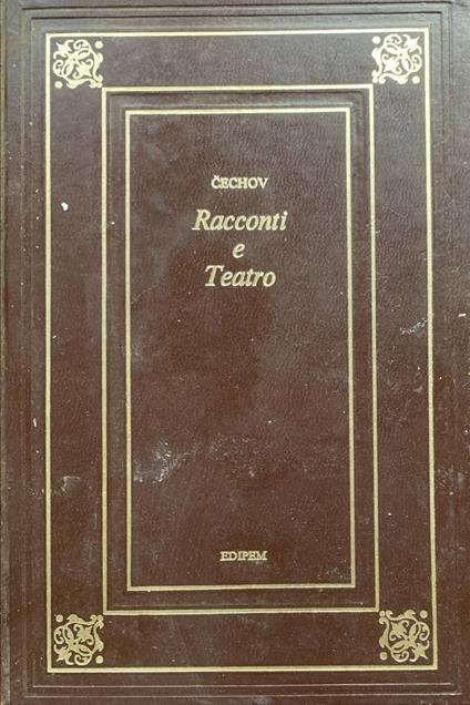 Racconti e teatro - Anton Cechov - copertina