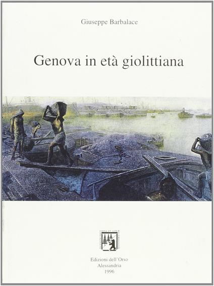 Genova in età giolittiana - Giuseppe Barbalace - copertina