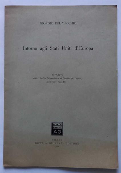 Intorno agli Stati Uniti d'Europa. (Estratto) - Giorgio Del Vecchio - copertina