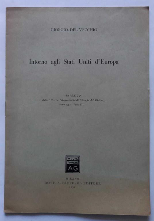Intorno agli Stati Uniti d'Europa. (Estratto) - Giorgio Del Vecchio - copertina
