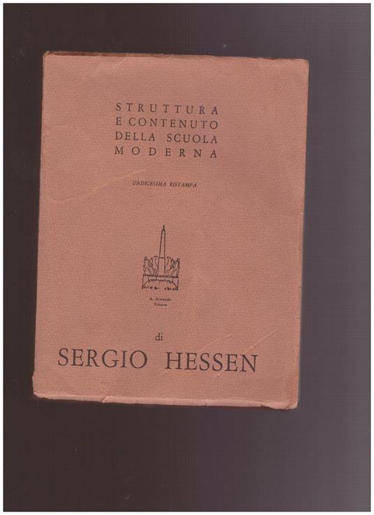 Struttura E Contenuto Della Scuola Moderna - Sergej Hessen - copertina