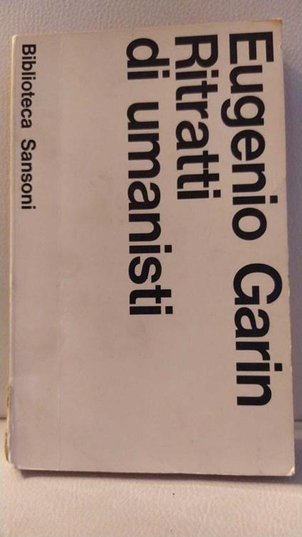 Ritratti di umanisti - Eugenio Garin - copertina