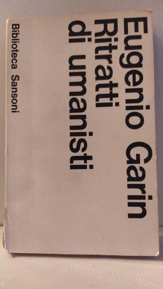 Ritratti di umanisti - Eugenio Garin - copertina