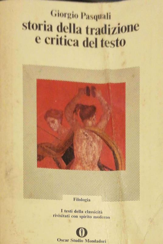 Storia della tradizione e critica del testo - Giorgio Pasquali - copertina