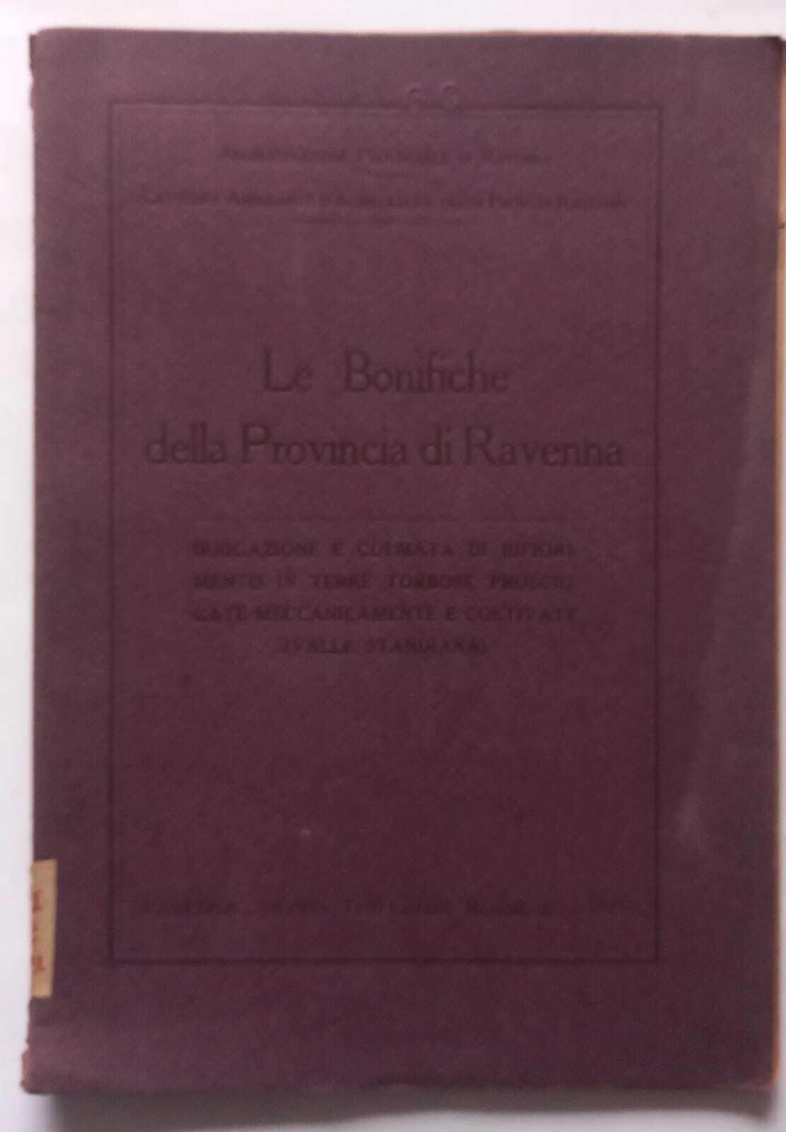 Le bonifiche della Provincia di Ravenna