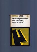 Le Interpretazioni Del Fascismo