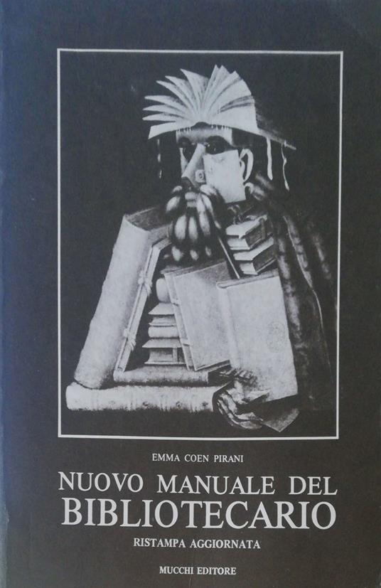Nuovo manuale del bibliotecario - Emma Coen Pirani - copertina